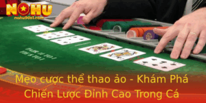 Meo Cuoc The Thao Ao Kham Pha Chien Luoc Inh Cao Trong Ca Cuoc Truc Tuyen