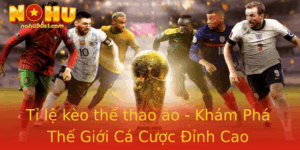 Ti Le Keo The Thao Ao Kham Pha The Gioi Ca Cuoc Inh Cao